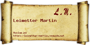 Leimetter Martin névjegykártya